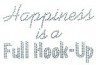 “Happiness is a Full Hook-Up”