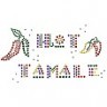 “Hot Tamale”