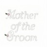 “Mother of the Groom”